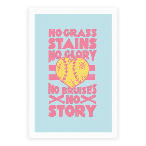 No Grass Stains No Glory Poster