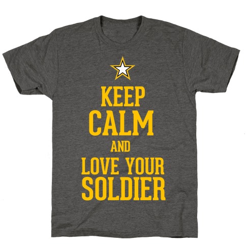 Love Your Soldier T-Shirt