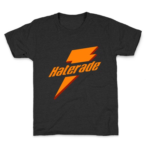 Haterade (Parody) Kids T-Shirt