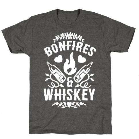 Bonfires & Whiskey T-Shirt