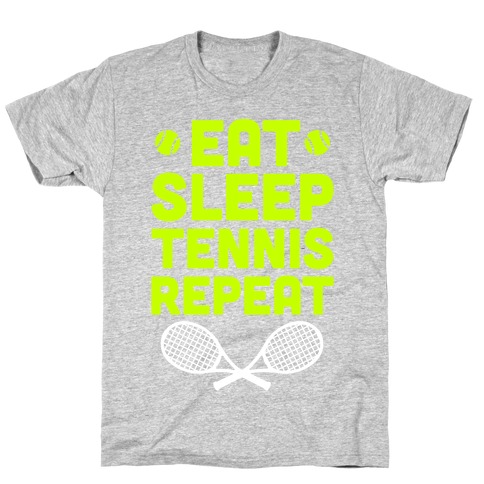 Eat Sleep Tennis Repeat T-Shirt