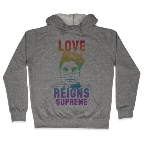 Love Reigns Supreme Hooded Sweatshirt