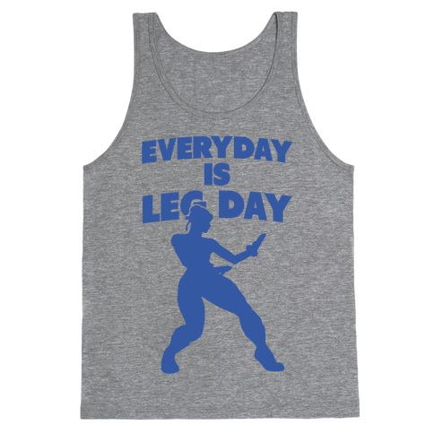Everyday is Leg Day Tank Top