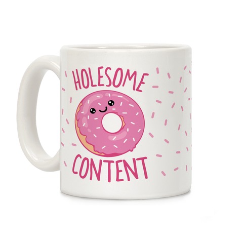 Holesome Content Coffee Mug