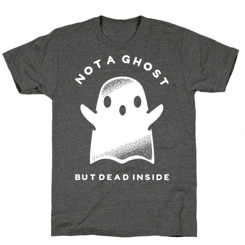 Not A Ghost White T-Shirt
