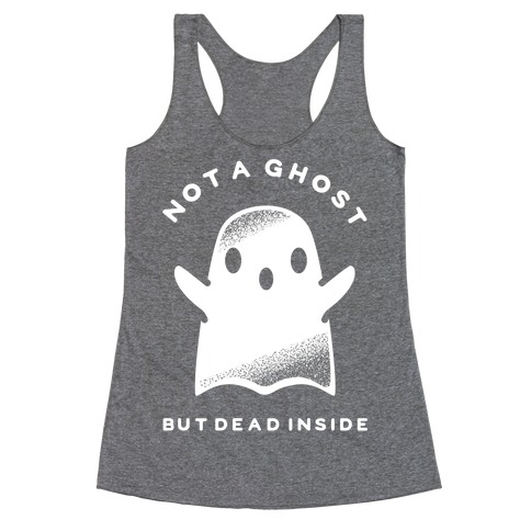 Not A Ghost White Racerback Tank Top