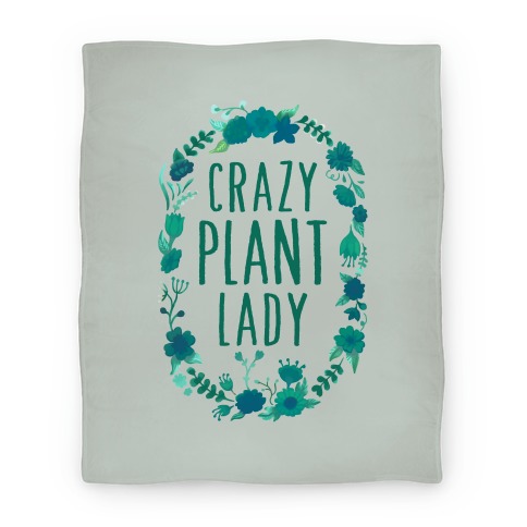 Crazy Plant Lady Blanket