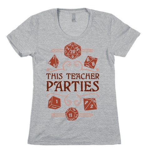 This Teacher Parties Womens T-Shirt