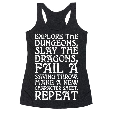 Explore The Dungeons, Slay The Dragons Racerback Tank Top