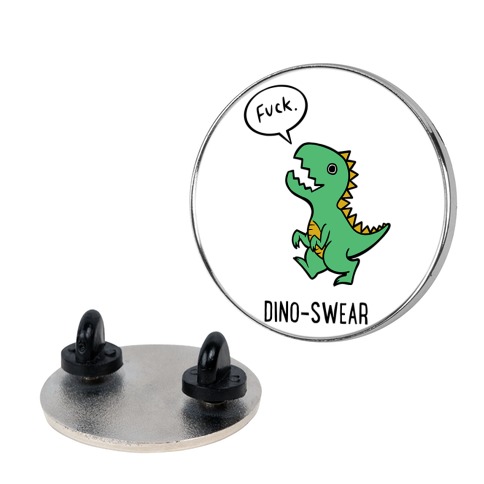 Dino-swear Pin