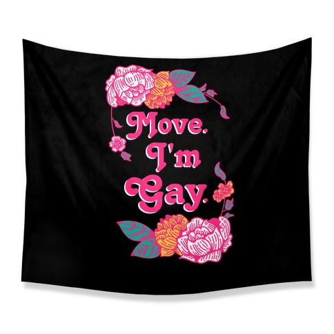 Move I'm Gay Tapestry