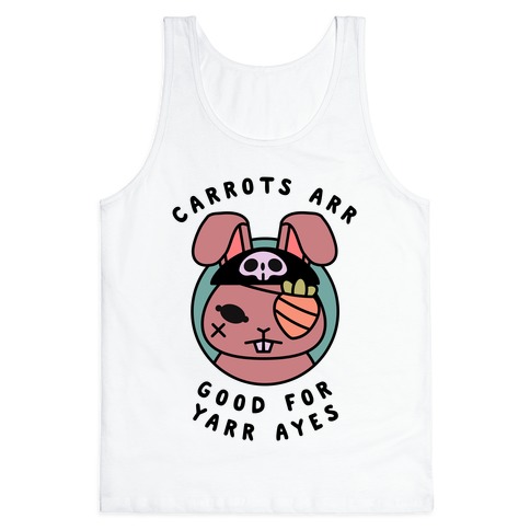 Carrots Are Good For Your Eyes Tank Top