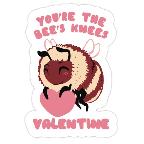 You're The Bee's Knees, Valentine Die Cut Sticker