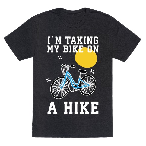Bike Hike T-Shirt