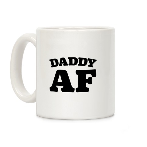 Daddy AF Coffee Mug
