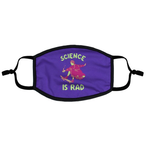 Science Is Rad (Marie Curie) Flat Face Mask