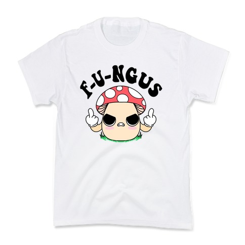 F-U-ngus Kids T-Shirt