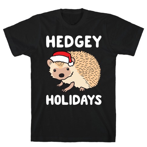Hedgey Holidays T-Shirt
