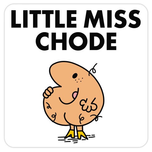 Little Miss Chode Die Cut Sticker