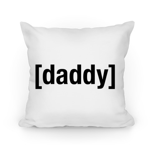 [Daddy] Pillow