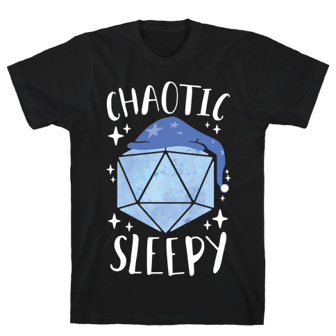 Chaotic Sleepy T-Shirt