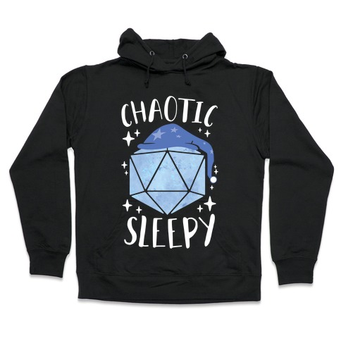 Chaotic Exhausted Funny DnD Hoodie