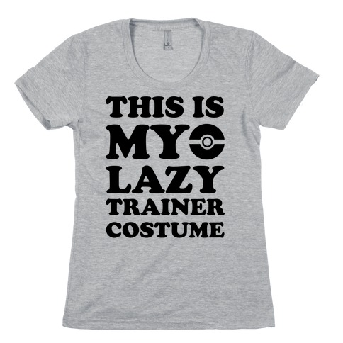 This Is My Lazy Trainer Costume Womens T-Shirt