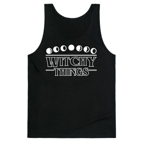 Witchy Things Parody Tank Top