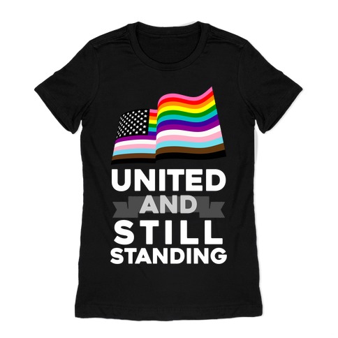 United And Still Standing Womens T-Shirt