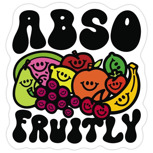 Absofruitly Die Cut Sticker