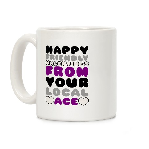 Happy Friendly Valentine's Day From Your Local Ace Coffee Mug