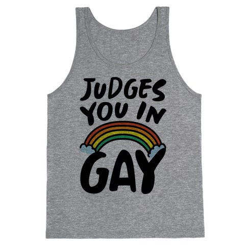 Judges You In Gay Tank Top