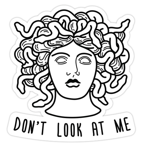 Medusa Don't Look at Me Die Cut Sticker