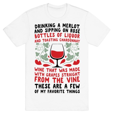 These Are A Few Of My Favorite Things T-Shirt