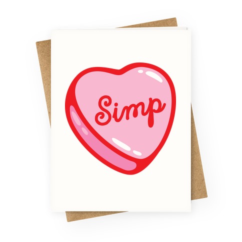 Simp Candy Heart Greeting Card