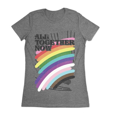 All Together Now Womens T-Shirt
