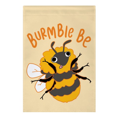 Burmble Be Derpy Bee Garden Flag