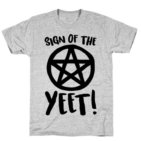 Sign Of The Yeet Parody T-Shirt