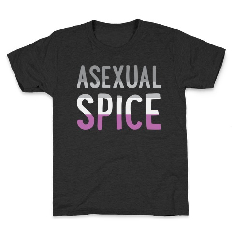 Asexual Spice Kids T-Shirt