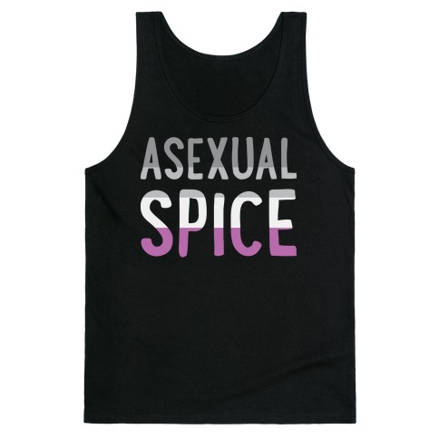 Asexual Spice Tank Top