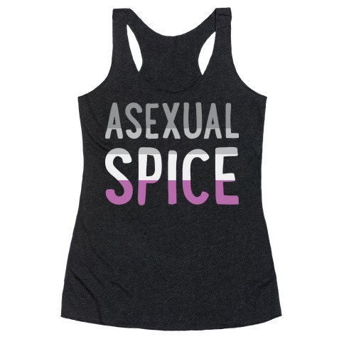 Asexual Spice Racerback Tank Top