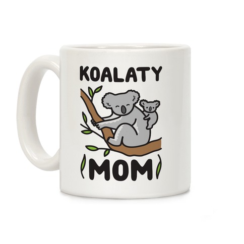 Koalaty Mom Koala Coffee Mug