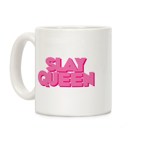 Slay Queen Coffee Mug