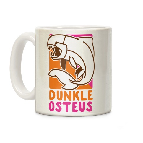 Dunkin' Dunkleosteus  Coffee Mug