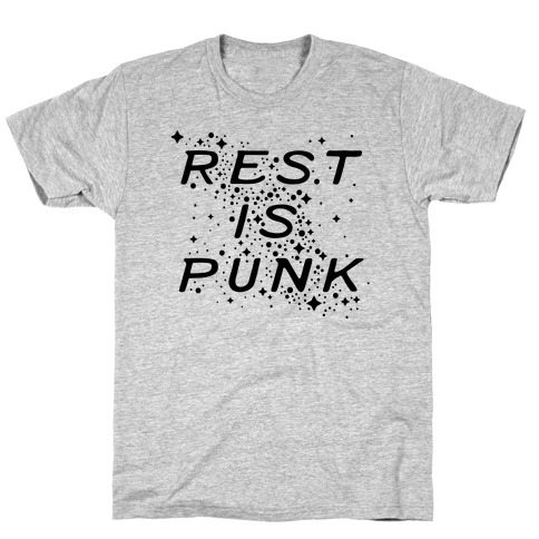 Rest is Punk T-Shirt