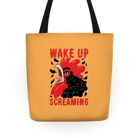 Wake Up Screaming Tote
