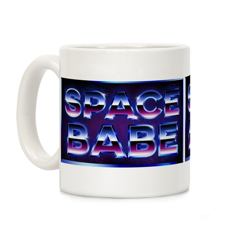 Chrome Space Babe Coffee Mug