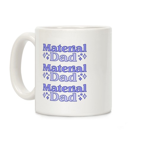 Material Dad Parody Coffee Mug