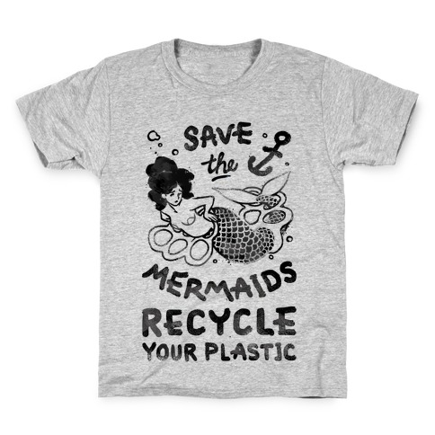 Save The Mermaids Recycle Your Plastic Kids T-Shirt