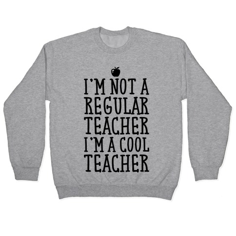 Cool Teacher Pullover